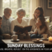 Sunday Blessings